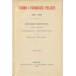 KRAUSHAR Alexander - Frank and the Polish Frankists 1726-1816. A historical monograph based on archival and manuscript sources [set of 2 volumes] [1895].