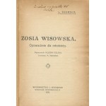 CZARSKA Lidia - Zosia Wisowska. Opowiadanie dla młodzieży [1925] [il. Artur Horowicz]