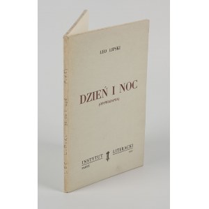 LIPSKI Leo - Dzień i noc. Opowiadania [wydanie pierwsze Paryż 1957]