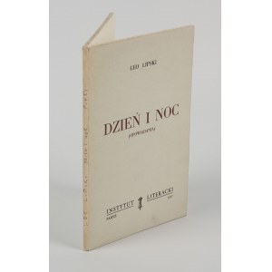 LIPSKI Leo - Tag und Nacht. Kurzgeschichten [Erstausgabe Paris 1957].