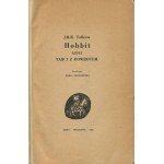 TOLKIEN J. R. R. - Hobit, alebo tam a zase späť [prvé vydanie 1960] [il. Jan Młodożeniec].