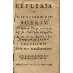 LA VALLIÈRE Françoise Louise de - Reflexia o milosierdziu Boskim od iedney Damy pokutuiącey po francusku napisane, a przez pewnego Kapłana na polski ięzyk podczas Seymu w Warszawie roku 1683 przetłumaczone