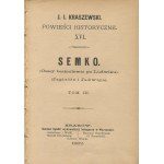 KRASZEWSKI Józef Ignacy - Semko. Czasy bezkrólewia po Ludwiku. Jagiełło i Jadwiga [prvé vydanie 1882].