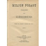 KRASZEWSKI Józef Ignacy - Milion posagu. Román [1872].