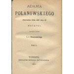 KRASZEWSKI Józef Ignacy - Adama Polanowskiego, dworzanina Króla JMci Jana III, notatki [1891]