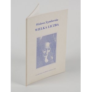 SZYMBORSKA Wisława - Wielka liczba [1996] [náklad 500 výtisků].