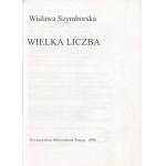 SZYMBORSKA Wisława - Wielka liczba [1996] [circulation of 500 pieces].