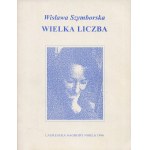 SZYMBORSKA Wisława - Wielka liczba [1996] [náklad 500 výtisků].