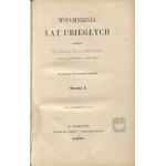 GOCZAŁKOWSKI Wojciech - Wspomnienia lat ubiegłych [1862] [unsigned binding by F. J. Radziszewski].