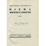 WAŃKOWICZ Melchior - Bitwa o Monte Cassino [Erstausgabe Rom 1945-1947] [opr. graph. Stanislaw Gliwa, Zygmunt Haar] [AUTOGRAF UND DEDIKATION].