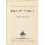 MULFORD Prentice - Przeciw śmierci [1927]