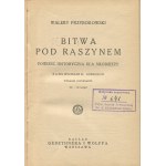 PRZYBOROWSKI Walery - Bitwa pod Raszynem. Historický román pre mládež [1938].