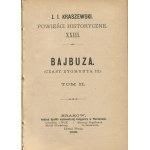 KRASZEWSKI Józef Ignacy - Bajbuza. Czasy Zygmunta III [První vydání 1885].