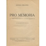 URBAŃSKI Antoni - Pro memoria. 4-ta seria rozromionych dworów kresowych [Erstausgabe 1929].