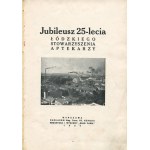 25. výročie založenia Spolku lodžských lekárnikov [1934].