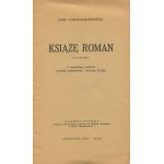 CONRAD Joseph (Conrad-Korzeniowski Józef) - Książę Roman. Opowieść [Jerozolima 1945]
