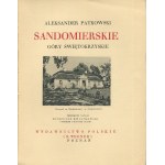 PATKOWSKI Aleksander - Sandomierskie. Góry Świętokrzyskie [1938] [Wonders of Poland].