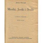 KORCZAK Janusz - Mośki, Joski i Srule [druhé vydanie 1922].