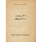 JASTRUN Mieczyslaw - Godzina strzeżona [První vydání 1944] [AUTOGRAF A DEDIKACE].