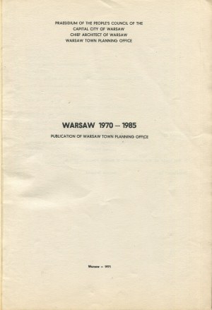 Warsaw 1970-1985 Publication of Warsaw Town Planning Office [1971].