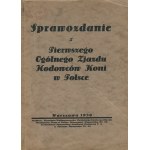 Správa o prvom valnom zhromaždení chovateľov koní v Poľsku [1930].