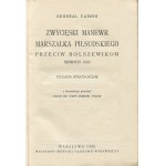 CAMON Hubert - Vítězný manévr maršála Pilsudského proti bolševikům. Srpen 1920: strategická studie [1930].
