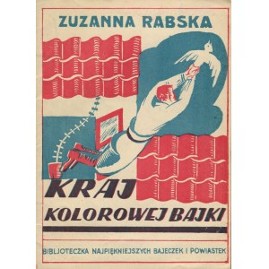 RABSKA Zuzanna - Země barevných pohádek [1936] [il. Andrzej Jankowski].