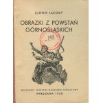 ŁAKOMY Ludwik - Obrazki z powstań górnośląskich [1938] [il. Artur Horowicz]