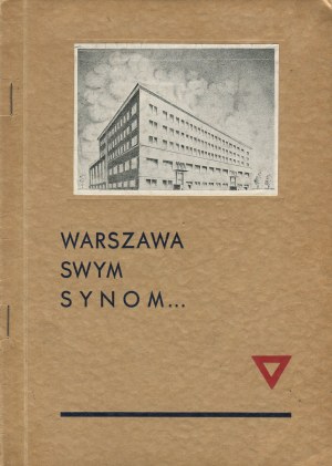 Building of the Polish YMCA in Warsaw. Movement, program, organization [1933].