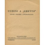 Gelehrte und das Ghetto. Polnische und ausländische Stimmen [1938] [Diskriminierung der Juden].
