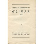 WYSPIAŃSKI Stanisław - Weimar 1829 [první vydání 1932].