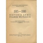 GĄSIOROWSKI Wacław - 1915-1916: Historia Armii Polskiej we Francji [1939].