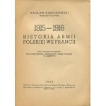 GĄSIOROWSKI Wacław - 1915-1916 History of the Polish Army in France [1939].