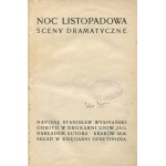 WYSPIAŃSKI Stanisław - Noc listopadowa. Sceny dramatyczne [prvé vydanie 1904].