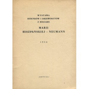 SPAIN-NEUMANN Maria - Výstava kreseb a dřevorytů z Bulharska. Katalog [1954].