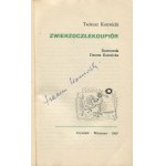 KONWICKI Tadeusz - Zwierzoczłekoupiór [first edition 1969] [AUTOGRAPH].