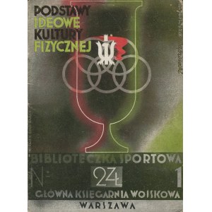 JUNOSZA-DĄBROWSKI Wiktor - Podstawy ideowe kultury fizycznej [1933] [Cover Girs-Barcz Atelier].