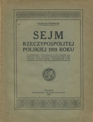 RZEPECKI Tadeusz - Sejm Rzeczypospolitej Polskiej 1919 roku [1920]