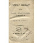 Przepisy ubiorów dla woysk i administracyów wojennych Xięstwa Warszawskiego [1810]