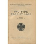 Pro Fide, Rege Et Lege [súbor 3 zošitov] [1926-1928].