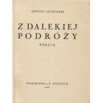 SŁONIMSKI Antoni - Z dalekiej podróży. Poetry [first edition 1926].