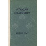 STAFF Leopold - Modrým vtákom [1910] [AUTOGRAF A DEDIKÁCIA].