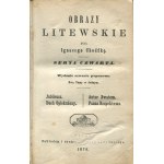 CHODŹKO Ignacy - Litovské obrazy. Seriea IV, V, VI [Vilnius 1876].