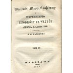 LAMARTINE Alphonse (Alphonse) de - Eindrücke, Gedanken, Landschaften und Memoiren einer Reise in den Osten [4 Bände] [Erstausgabe 1843].