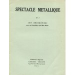 BRZĘKOWSKI Jan - Spectacle metallique. Avec un frontispice par Max Ernst [prvé vydanie Paríž 1937] [AUTOGRAF A DEDIKÁT].