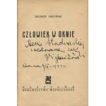 UNIŁOWSKI Zbigniew - Człowiek w oknie [první vydání 1933] [obálka Artur Horowicz] [AUTOGRAF A DEDIKACE PRO NENU (JADWIGU) STACHURSKOU, MILENKU WITKACY]