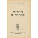 ZBYSZEWSKI Karol - wczoraj na wyrywki [první vydání Londýn 1964].