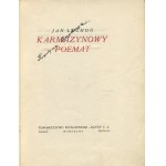 LECHOŃ Jan - Karmazynowy poemat [1922] [okł. Zofia Stryjeńska] [marka ochronna z odręcznym monogramem autora]