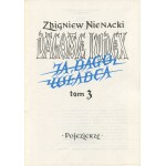 NIENACKI Zbigniew - Dagome iudex. I, Dago [soubor 3 svazků] [první vydání 1989-1990] [AUTOGRAF A DEDIKACE].