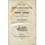 OCZAPOWSKI Michał - Gospodarstwo wiejskie. Díl VIII, IX, X. Hodowla bydląt domowych, a w szczególności chów owiec; Hodowla koni; Hodowla bydła rogatego i świń [spoluvydání 3 svazků] [1849].